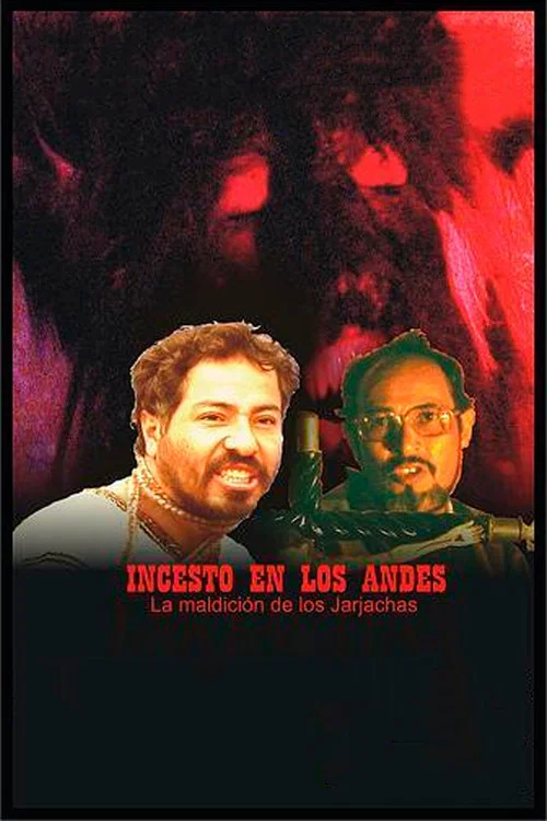 Incesto en los Andes: La maldición de los jarjachas постер