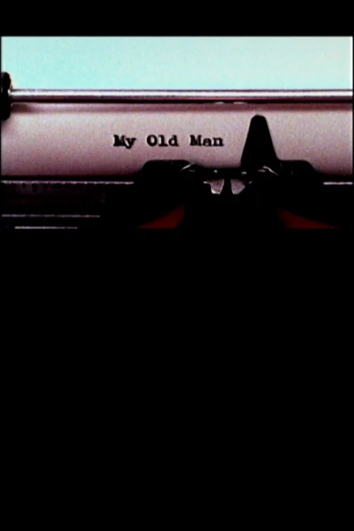 My Old Man постер
