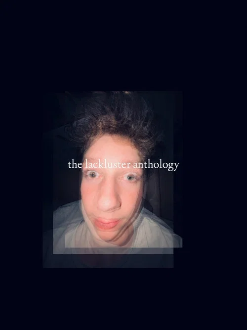 The Lackluster Anthology постер