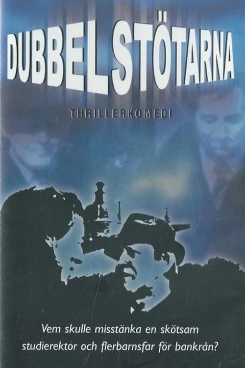 Dubbelstötarna постер