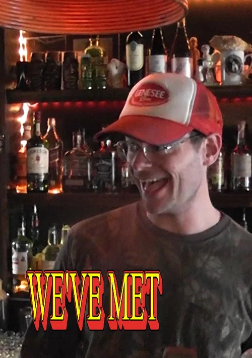 We’ve Met постер