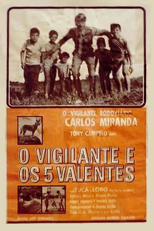 O Vigilante e os Cinco Valentes постер