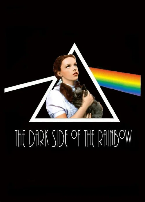 The Dark Side of the Rainbow постер