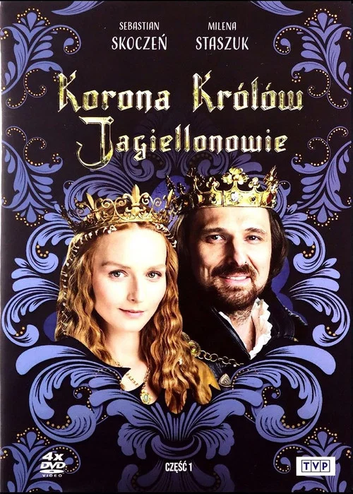Korona królów. Jagiellonowie постер