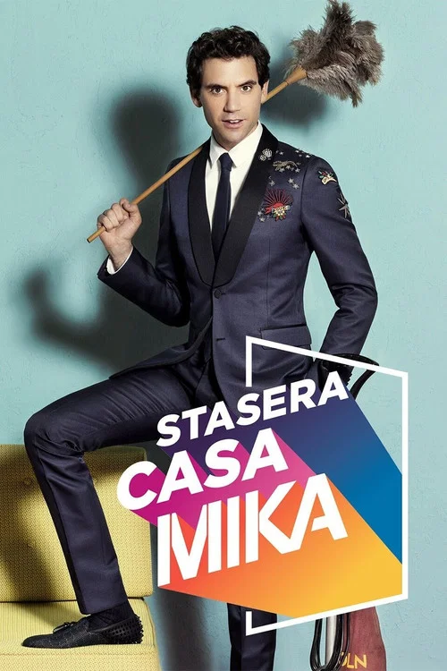 Stasera casa MIKA постер