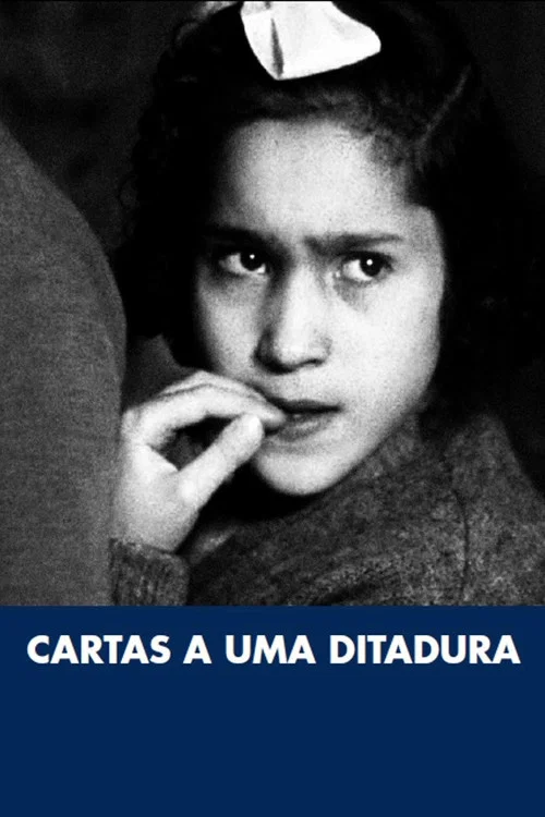 Cartas a Uma Ditadura постер