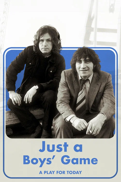 Just a Boys' Game постер