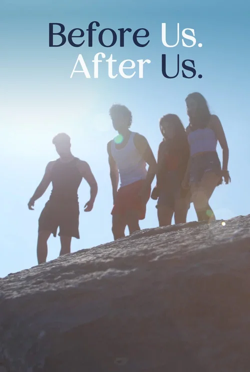Before Us. After Us. постер