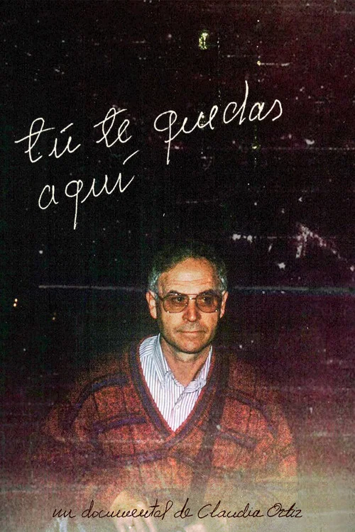 Tú te quedas aquí постер