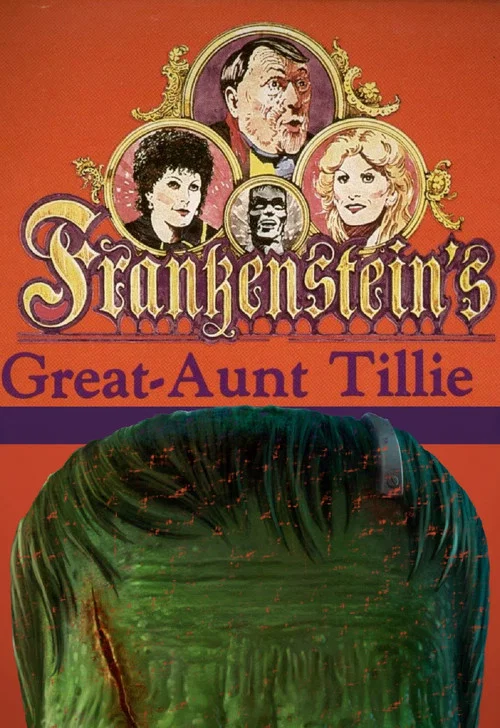 Frankenstein's Great Aunt Tillie постер