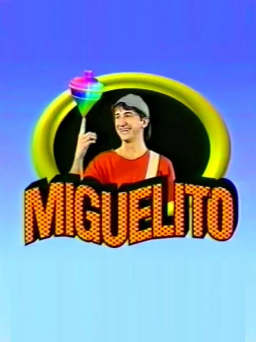 Miguelito постер