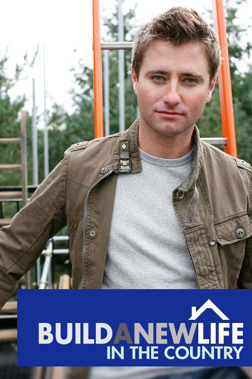 Build a New Life In the Country постер