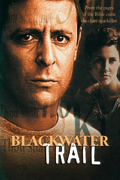 Blackwater Trail постер