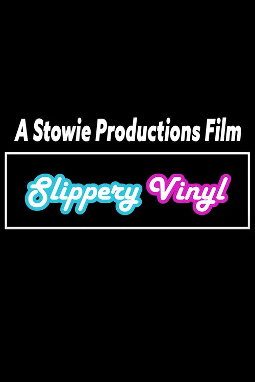 Slippery Vinyl постер