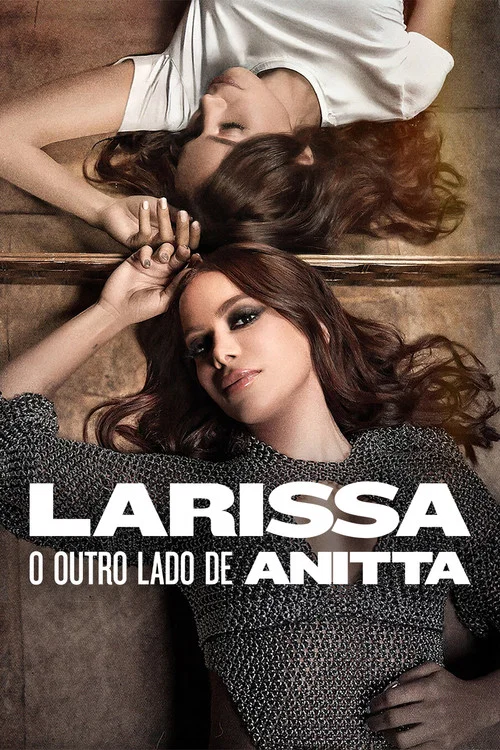 Larissa: O Outro Lado de Anitta постер
