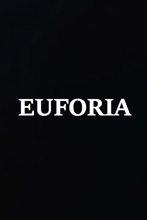 Euforia постер