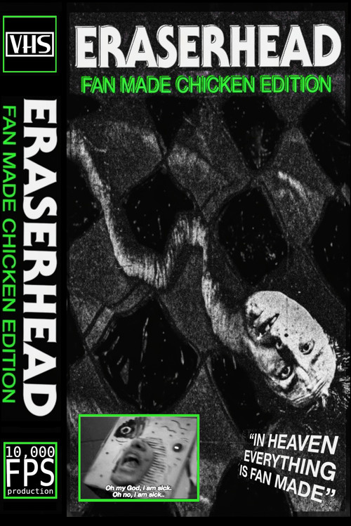 Eraserhead Fan Made Chicken Edition постер
