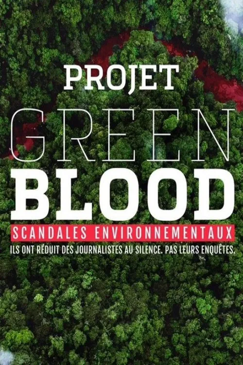 Projet Green Blood постер