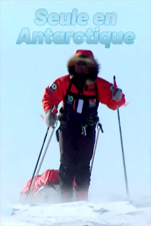 Seule en antarctique постер