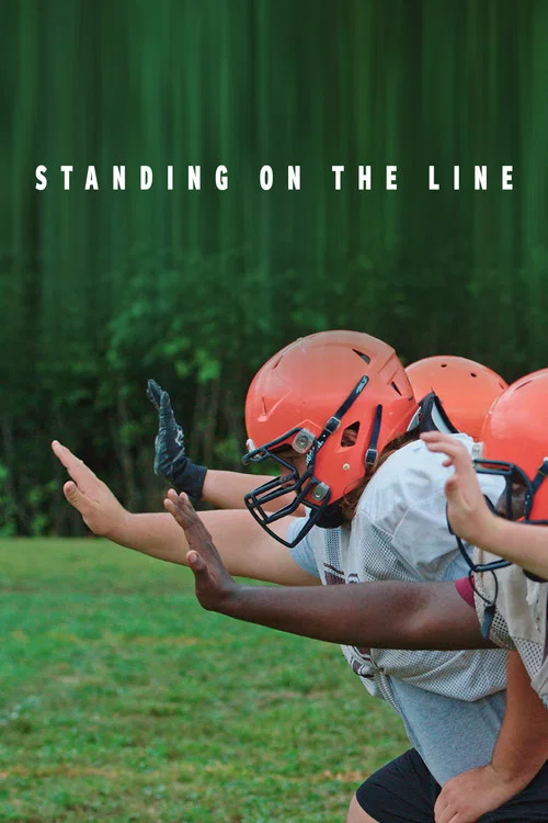 Standing on the Line постер