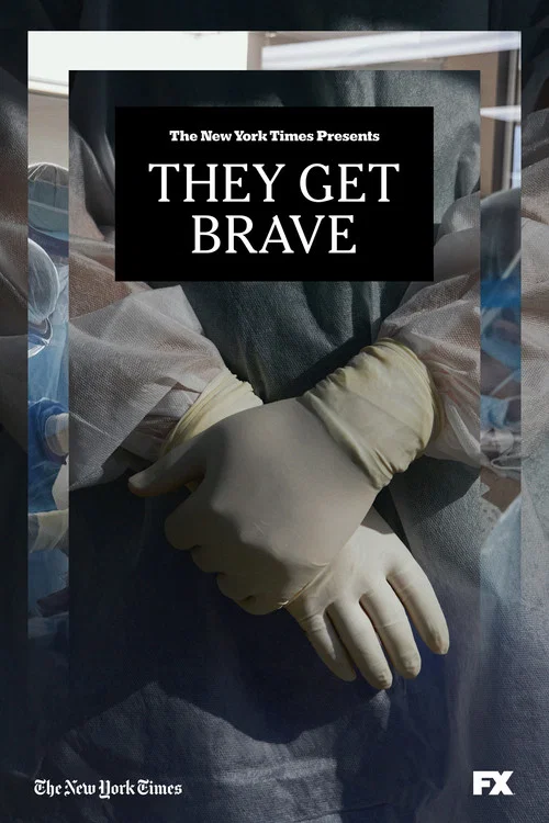 They Get Brave постер
