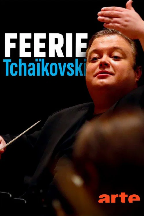 Féerie Tchaïkovski постер