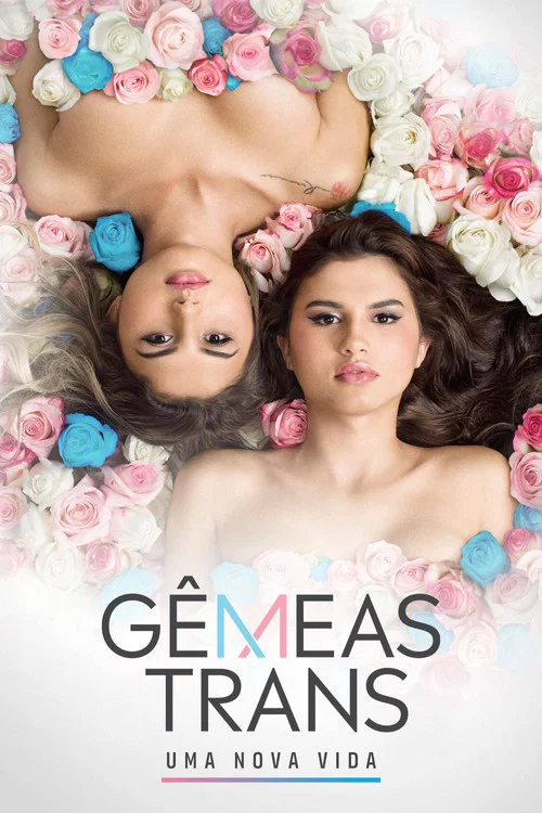 Gêmeas Trans: Uma Nova Vida постер