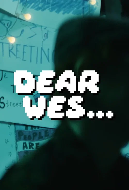 Dear Wes... постер