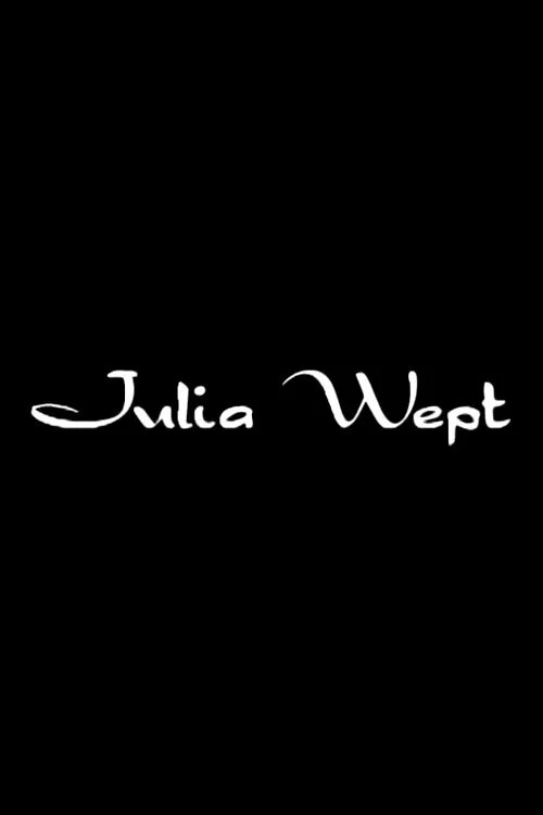 Julia Wept постер
