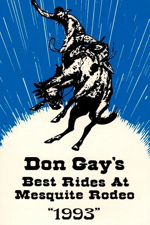 Don Gay's Best Rides At Mesquite Rodeo 1993 постер