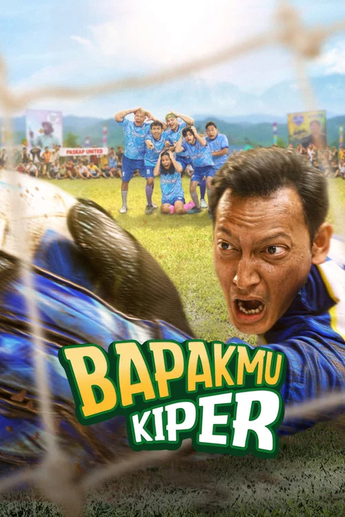 Bapakmu Kiper постер