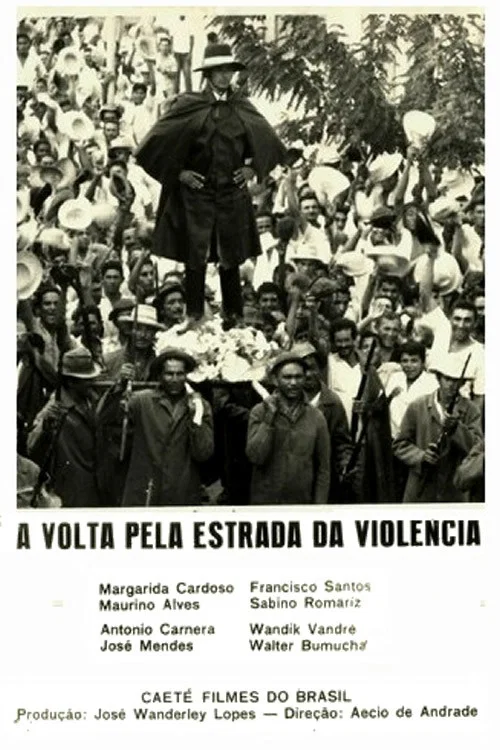 A Volta Pela Estrada da Violência постер