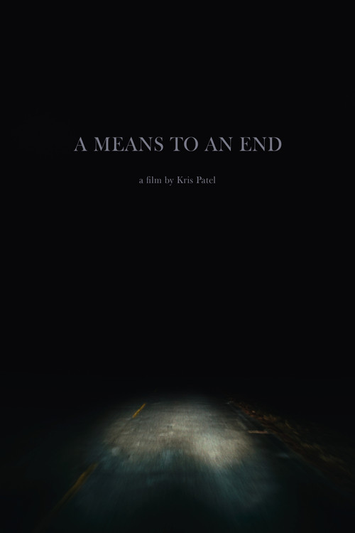A Means To An End постер
