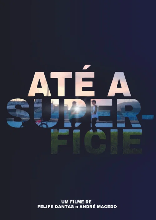 Até a Superfície постер