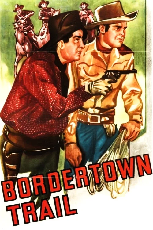 Bordertown Trail постер