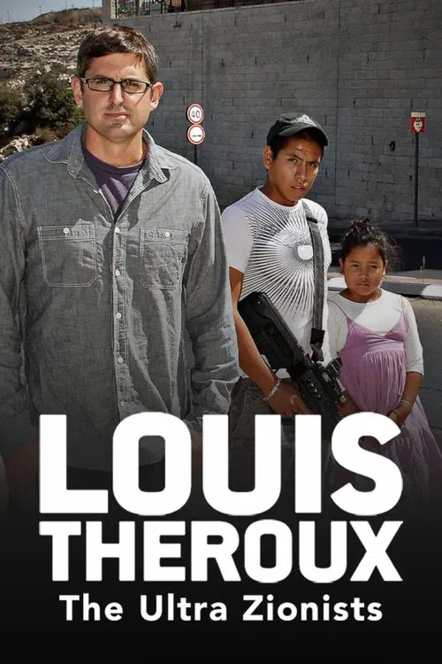 Louis Theroux: The Ultra Zionists постер