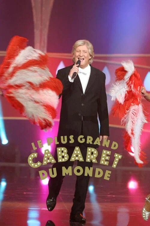 Le Plus Grand Cabaret du monde постер