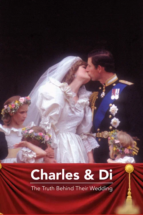 Charles and Di: The Truth Behind Their Wedding постер
