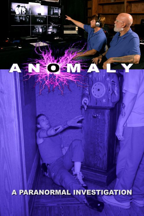 Anomaly: A Paranormal Investigation постер