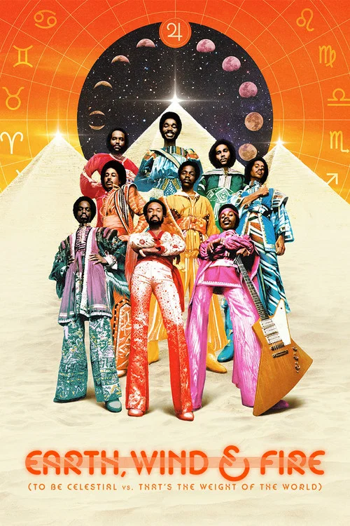Earth, Wind & Fire (To Be Celestial vs. That's the Weight of the World) постер
