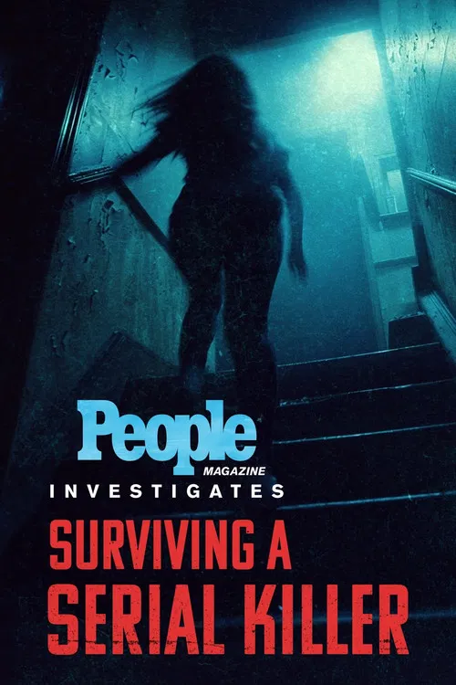 People Magazine Investigates: Surviving a Serial Killer постер
