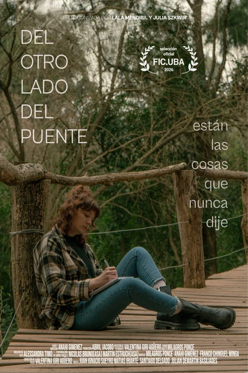 Del otro lado del puente están las cosas que nunca dije постер