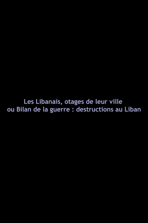 Les Libanais, otages de leur ville постер