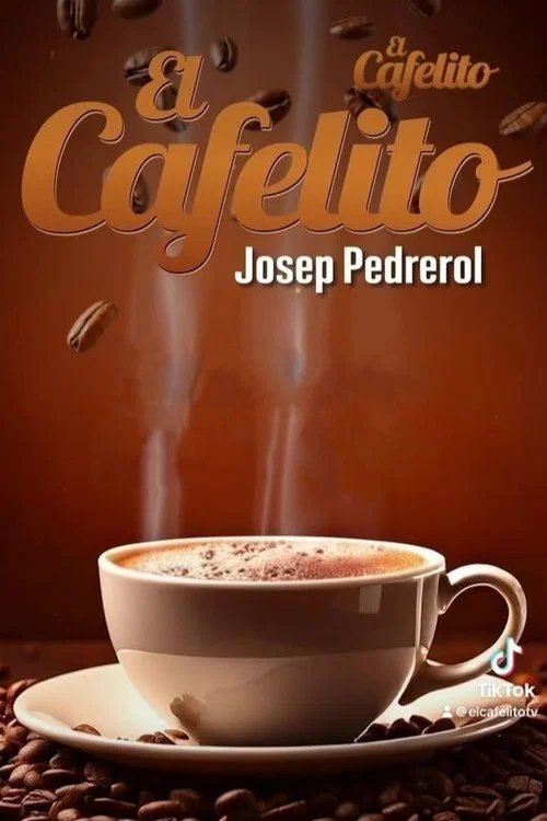El Cafelito de Josep Pedrerol постер