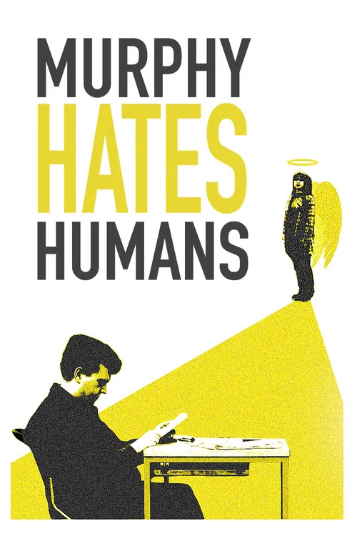 Murphy Hates Humans постер