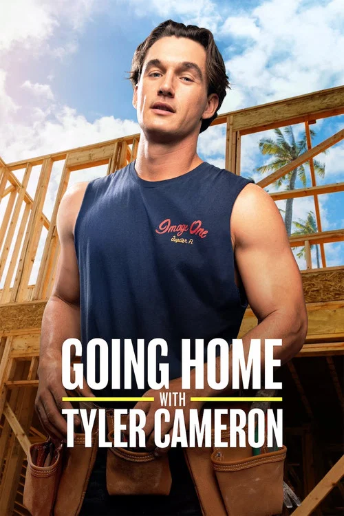 Going Home with Tyler Cameron постер
