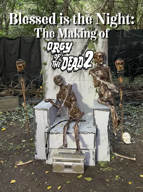 Blessed is the Night: The Making of Orgy of the Dead 2 постер