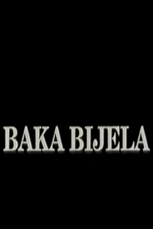 Baka Bijela постер