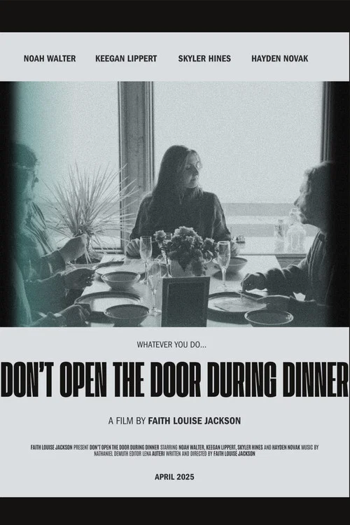 Don't Open The Door During Dinner постер
