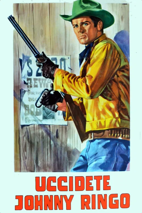 Uccidete Johnny Ringo постер